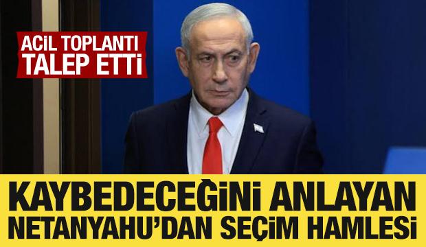 Kaybedeceğini anlayan Netanyahu'dan se&ccedil;im hamlesi: Saldırı hazırlığı var!