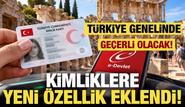 Kimliklerde yeni dönem! Tüm Türkiye'de geçerli olacak