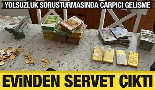 Mersin'de yolsuzluk soruşturması: Şüphelinin evinden servet çıktı