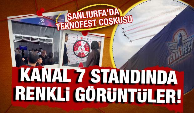 Şanlıurfa TEKNOFEST'te renkli anlar: Kanal 7 standına yoğun ilgi