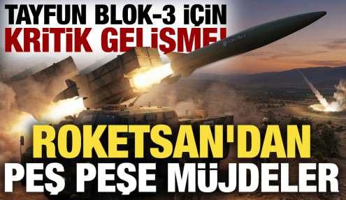 TAYFUN Blok-3 için kritik gelişme! Seri üretim başlıyor: ROKETSAN'dan peş peşe müjdeler