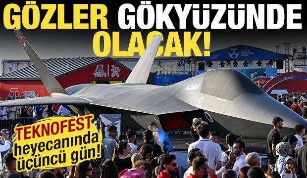 TEKNOFEST heyecanında &uuml;&ccedil;&uuml;nc&uuml; g&uuml;n! Coşkuyla devam ediyor...