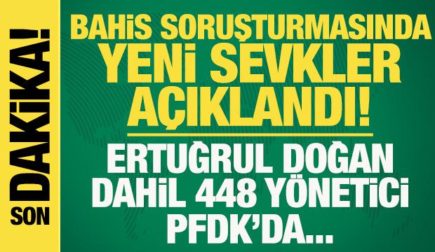 TFF bahis soruşturmasında yeni sevkleri a&ccedil;ıkladı: 448 y&ouml;netici PFDK'da...
