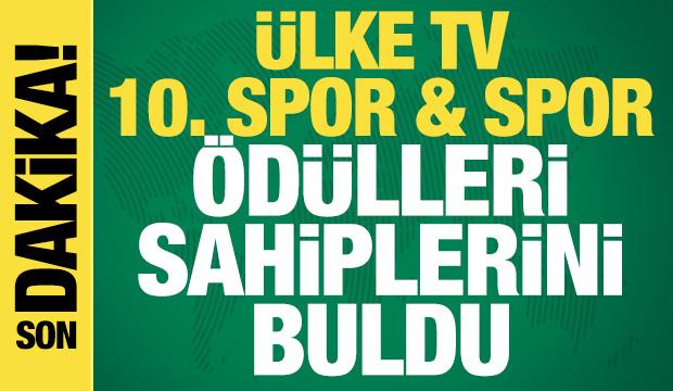 ÜLKE TV 10. Spor & Spor Ödülleri sahiplerini buldu
