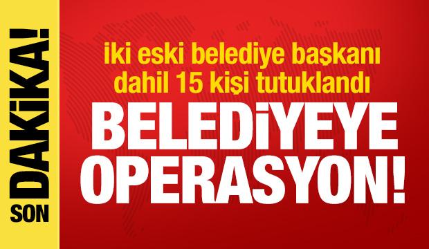 Yahşihan Belediyesi soruşturması: İki eski belediye başkanı dahil 15 kişi tutuklandı