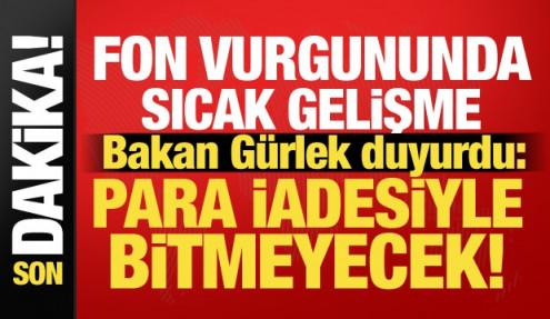 Bakan Gürlek'ten fon soruşturmasına ilişkin açıklama