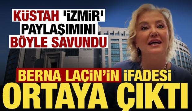 Berna Laçin hakkında yeni gelişme! İfadesi ortaya çıktı