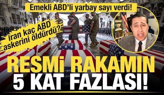 Emekli ABD'li yarbay Aguilar rakamı a&ccedil;ıkladı: &Ouml;len ABD askeri a&ccedil;ıklanandan 5 kat fazla!