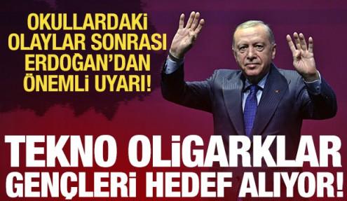 Erdoğan'dan 'tekno oligark' uyarısı: Hedef kitleleri gençlerimiz