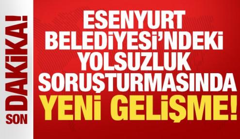 Esenyurt Belediyesi'nde rüşvet soruşturması: 9 kişi tutuklandı