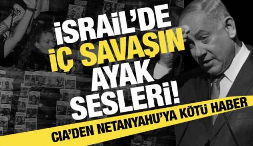 İsrail için çarpıcı CIA iddiası: Netenyahu için tehlike çanları çalıyor