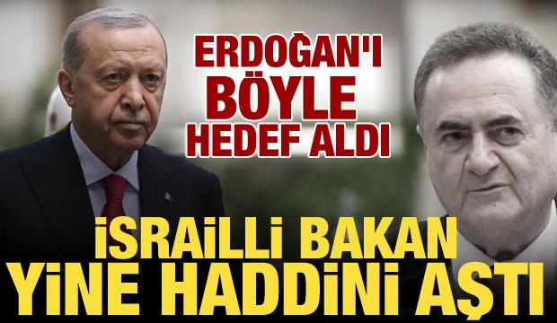 İsrailli bakan Katz'dan Erdoğan’a küstah sözler! Hamas liderini de ölümle tehdit etti!