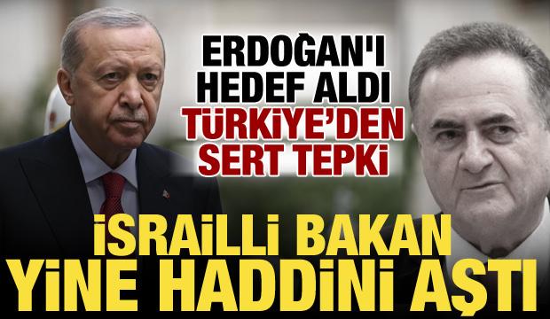 İsrailli bakan Katz'dan Erdoğan’a küstah sözler! Türkiye'den tepki geldi