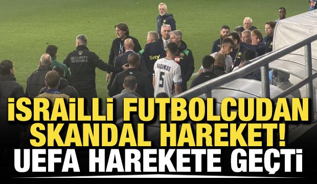 İsrailli futbolcudan skandal hareket! UEFA harekete ge&ccedil;ti