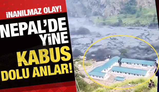 Nepal'de meydana gelen sel korkun&ccedil; g&ouml;r&uuml;nt&uuml;lere sahne oldu