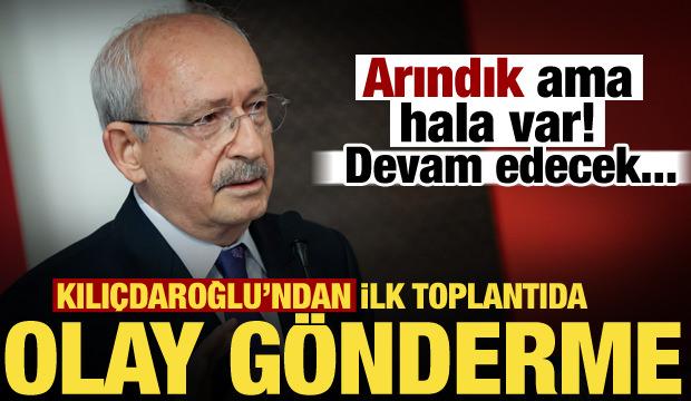 Kılı&ccedil;daroğlu&rsquo;ndan CHP&rsquo;de yeni d&ouml;nem mesajı: Arınacağız, arınacağız...