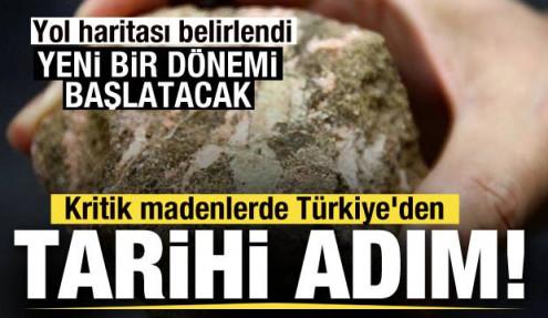 Kritik madenlerde Türkiye'den tarihi adım! Yeni bir dönemi başlatacak