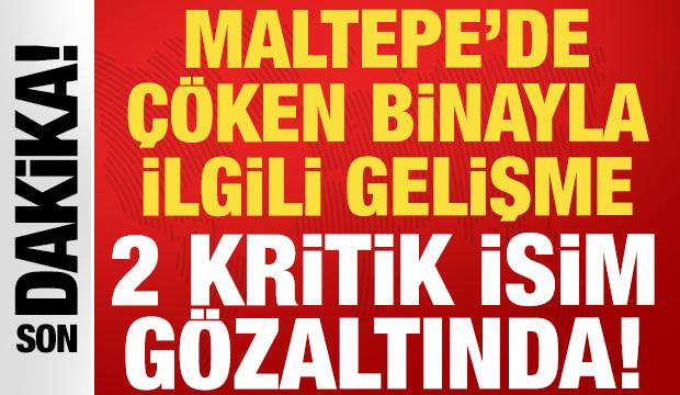 Maltepe'de çöken binayla ilgili yeni gelişme: 2 kritik isim gözaltında