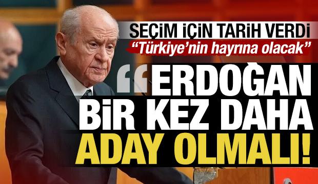 MHP Lideri Bah&ccedil;eli: Erdoğan bir kez daha aday olmalı!