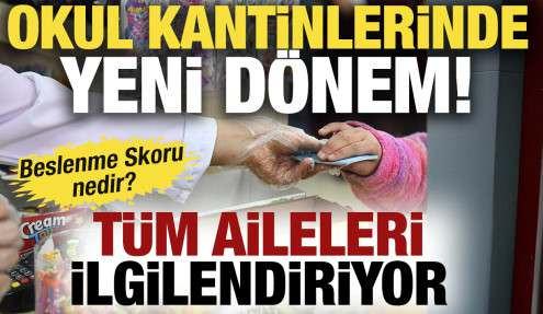 Okul kantinlerinde yeni dönem! Tüm aileleri ilgilendiriyor: Beslenme Skoru nedir?