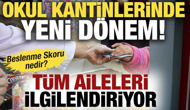 Okul kantinlerinde yeni dönem! Tüm aileleri ilgilendiriyor: Beslenme Skoru nedir?