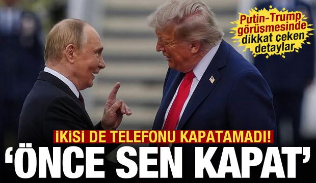 Putin-Trump g&ouml;r&uuml;şmesi: Telefonu kapatamadılar! "&Ouml;nce sen kapat"