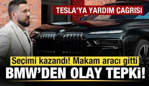Seçimi kazandı! BMW makam aracını geri çekti! Tesla'ya yardım çağrısı