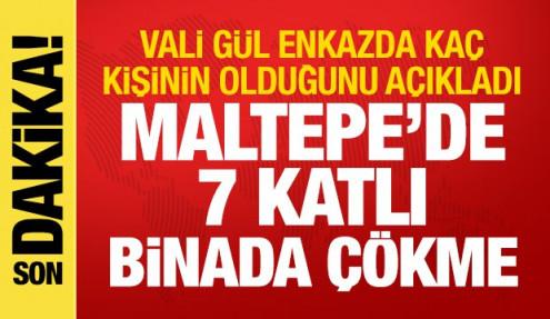Son dakika haberi: Maltepe'de 7 katlı binada çökme! Enkazda kaç kişinin olduğu açıklandı