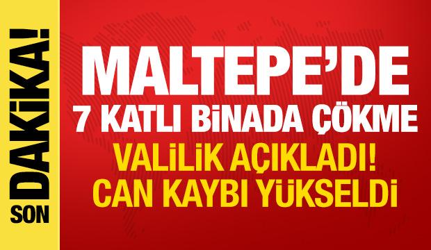 Son dakika haberi: Maltepe'de 7 katlı binada çökme! Valilik açıkladı, can kaybı yükseldi