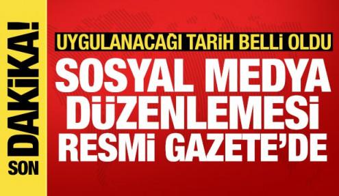 Sosyal medya düzenlemesi Resmi Gazete'de yayımlandı: 1 Kasım'da geçerli olacak