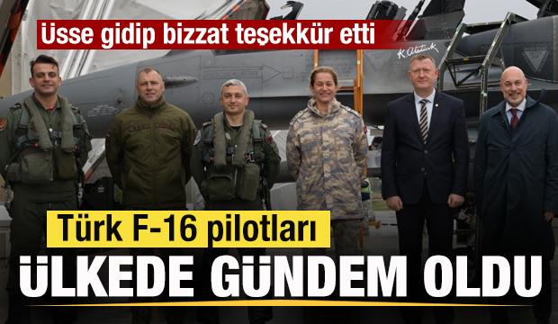 T&uuml;rk F-16 pilotları &uuml;lkede g&uuml;ndem oldu! Savunma bakanı &uuml;sse gidip bizzat teşekk&uuml;r etti