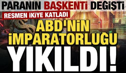 ABD'nin finans imparatorluğu yıkıldı! Paranın yeni başkenti Pekin! İkiye katladı