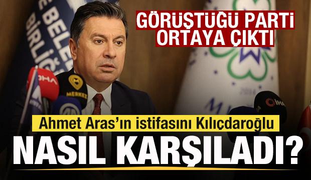 Ahmet Aras istifa etti! Kılıçdaroğlu nasıl karşıladı? Görüştüğü parti ortaya çıktı!