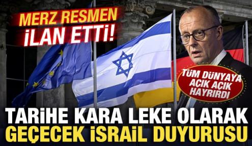 Almanya'dan tarihe kara leke olarak geçecek İsrail duyurusu! Merz resmen ilan etti