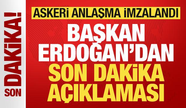 Cumhurbaşkanı Erdoğan'dan son dakika açıklaması! Türkiye'den yeni askeri anlaşma