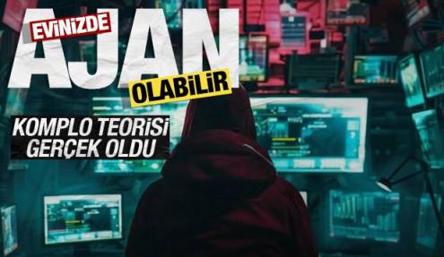 Evinizde ajan olabilir: İstihbarat örgütleri odanızın içinde