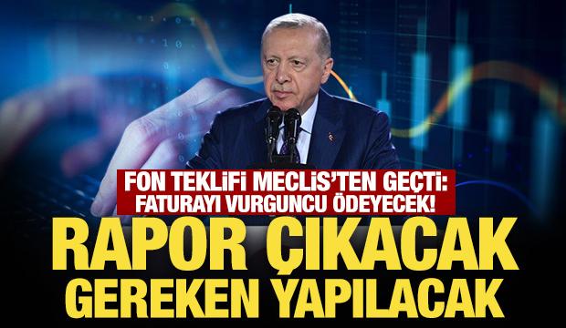 Fon teklifi Meclis'ten geçti: Faturayı vurguncu ödeyecek! - 15 Ekim 2026 Gazete Manşetleri