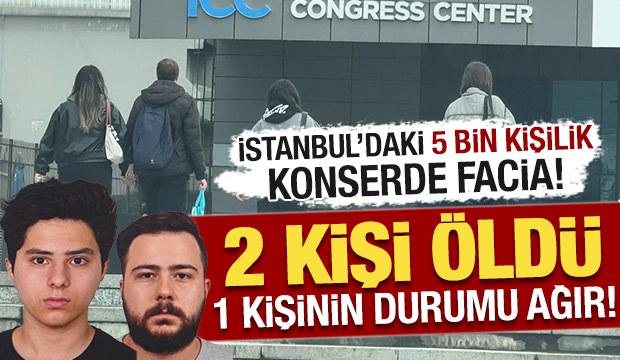 İstanbul'daki 5 bin kişilik konserde facia: 2 kişi &ouml;ld&uuml;, bir kişinin durumu kritik!