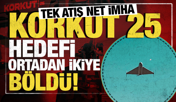 Kamikaze İHA'ların korkulu rüyası: KORKUT 25 hedefi ortadan ikiye böldü!
