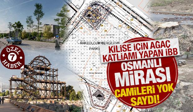 Kilise için ağaç katliamı yapan İBB, Osmanlı mirası tarihi camileri yok sayıyor