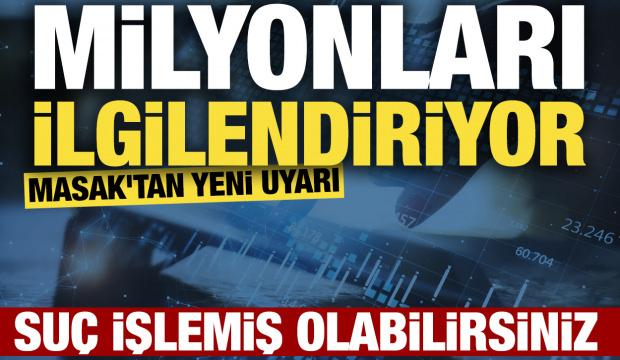 MASAK'tan milyonlarca kişiye uyarı: Ş&uuml;pheli hesaplar incelenecek! Su&ccedil; zincirine girebilir