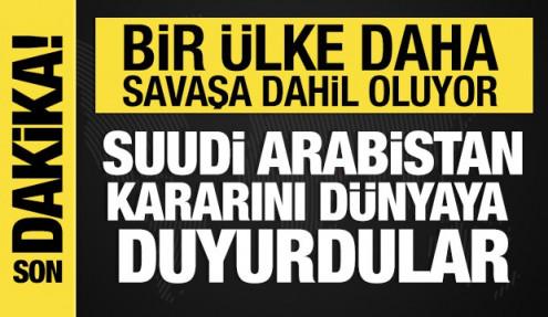 Mısır'dan Suudi Arabistan kararı: Savaşa dahil oluyorlar