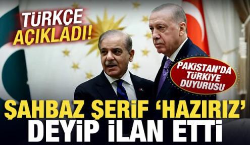 Pakistan'dan Türkiye duyurusu! Şerif'ten Türkçe mesaj! 'Hazırız' deyip desteğini ilan etti