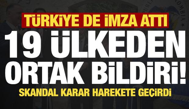 Son dakika: Skandal karar sonrası T&uuml;rkiye dahil 19 &uuml;lke harekete ge&ccedil;ti!