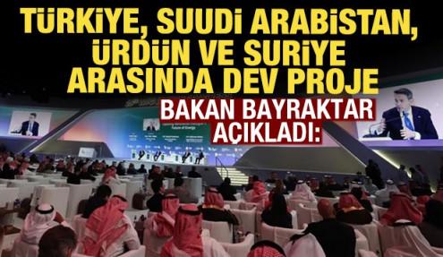 Türkiye, Suudi Arabistan, Ürdün ve Suriye arasında dev enerji projesi
