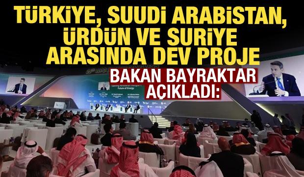 Türkiye, Suudi Arabistan, Ürdün ve Suriye arasında dev enerji projesi