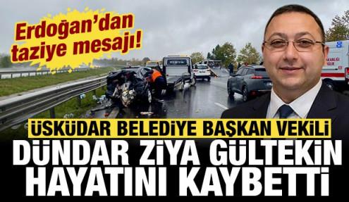 Üsküdar Belediye Başkan Vekili Dündar Ziya Gültekin hayatını kaybetti!