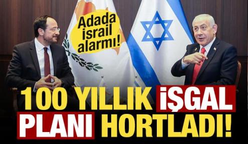 100 yıllık işgal planı hortladı! Adada İsrail alarmı