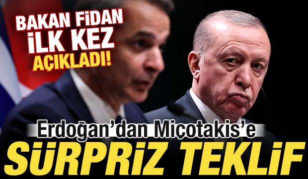Bakan Fidan ilk kez açıkladı! Cumhurbaşkanı Erdoğan'dan Miçotakis'e sürpriz teklif
