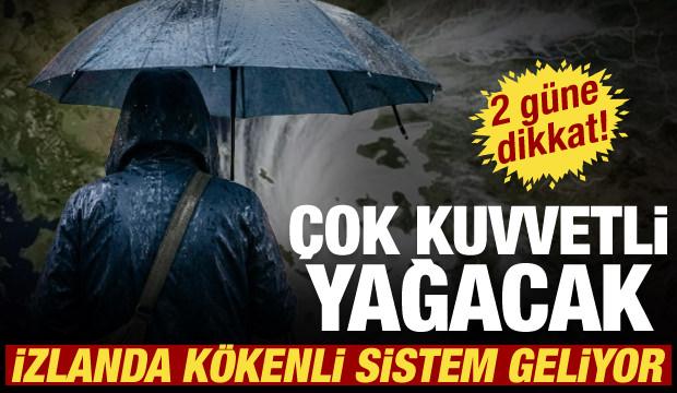 Balkanlar üzerinden yeni sistem geliyor! 2 gün boyunca etkili olacak